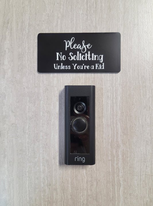 Please No Soliciting Unless You're a Kid Sign