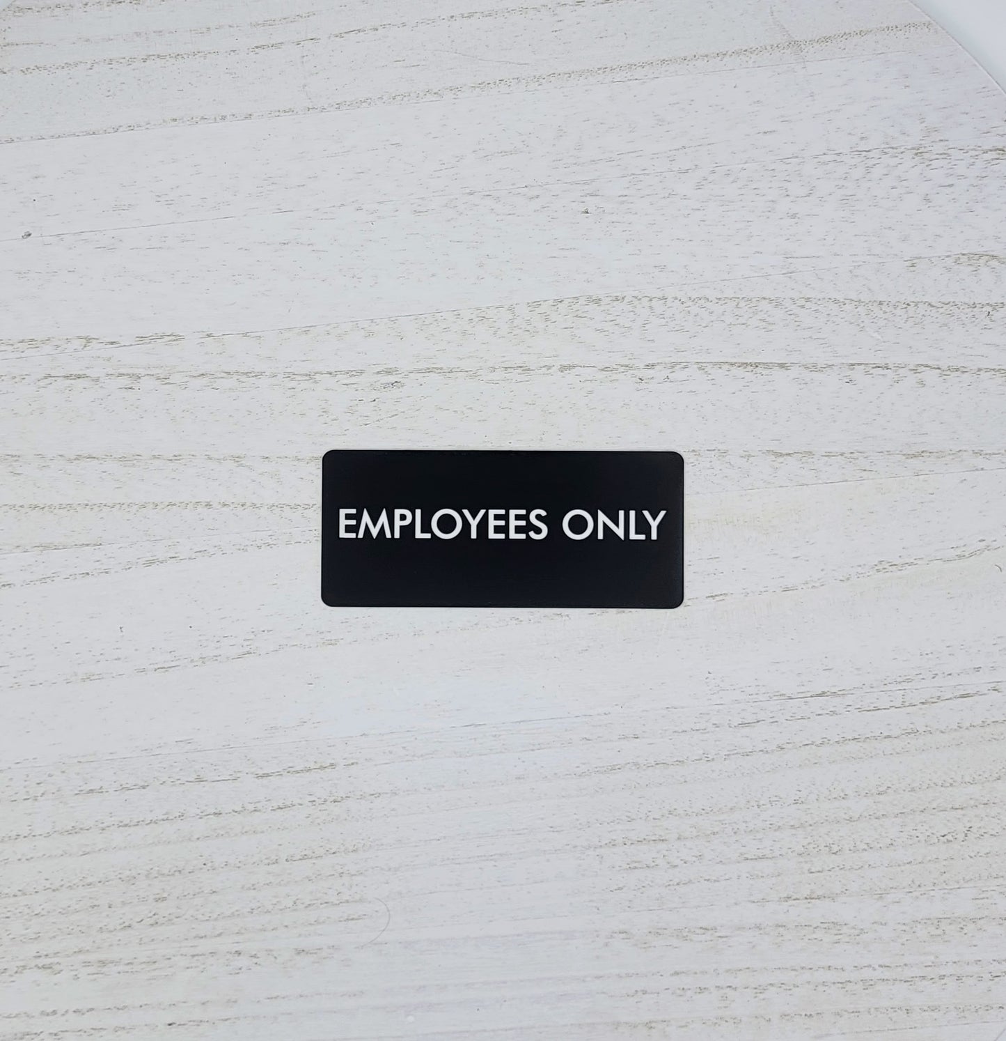 Employees Only Laser Engraved Door Sign