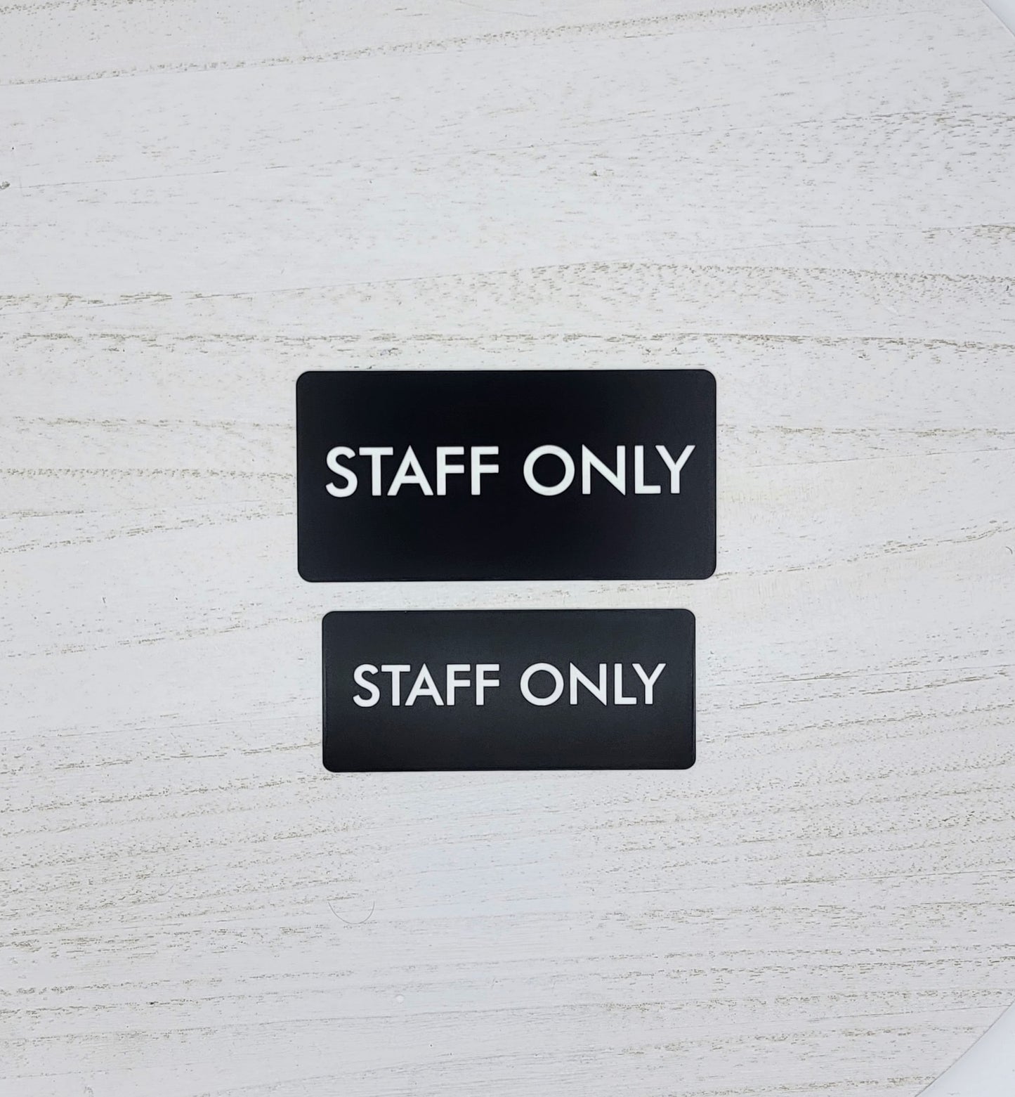 Staff Only Laser Engraved Door Sign