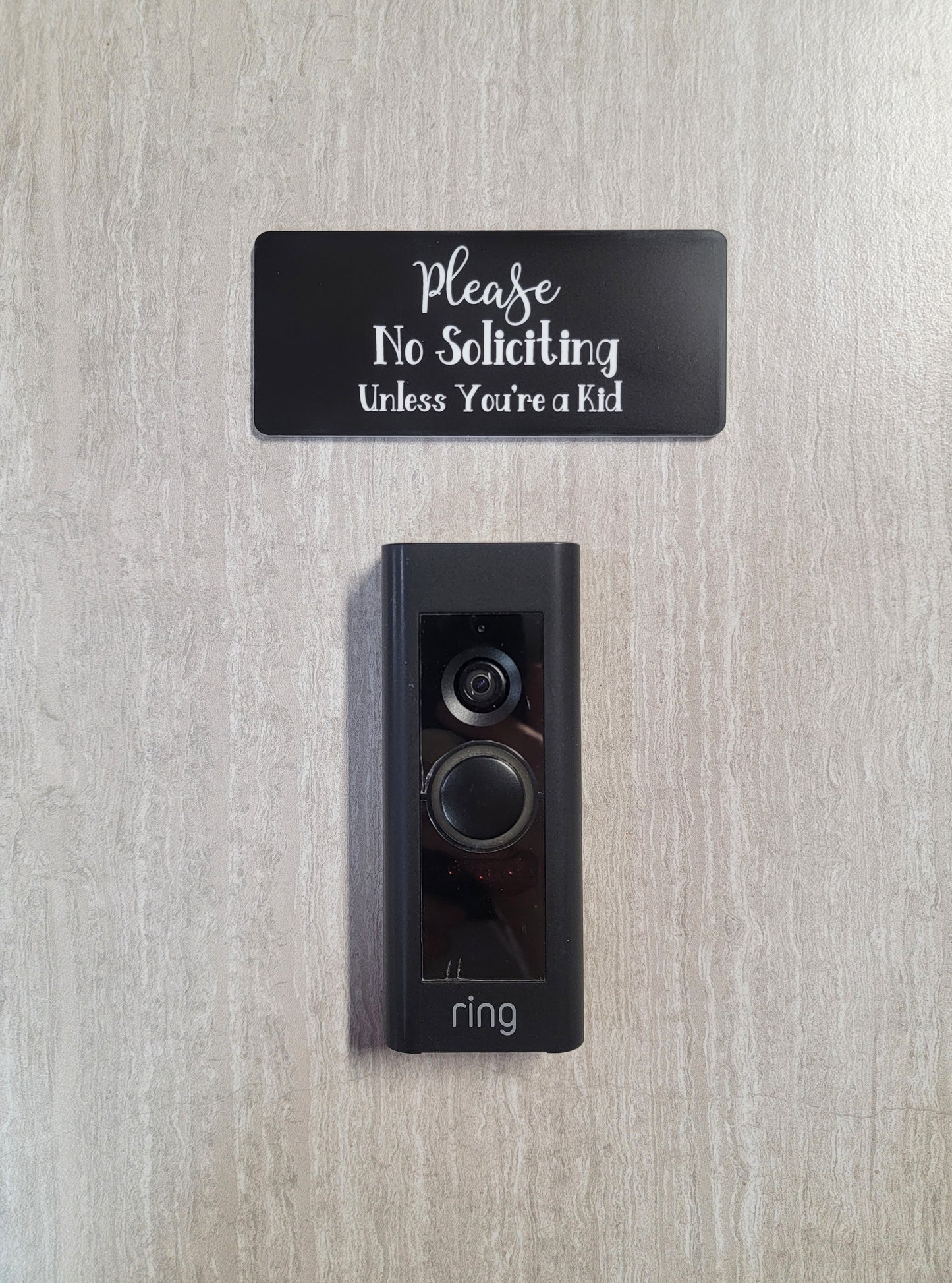 Please No Soliciting Unless You're a Kid Sign