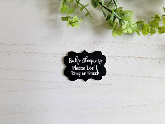 Baby Sleeping Please Don't Ring or Knock Scalloped Sign
